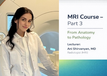 ՄՌՇ դասընթաց 3. «Անատոմիայից մինչև ախտաբանություն»